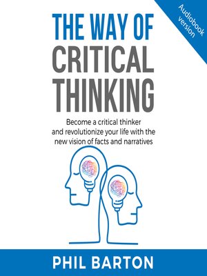 cover image of THE WAY OF CRITICAL THINKING